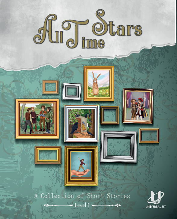 All Time Stars level 1 : A Collection of Short Stories