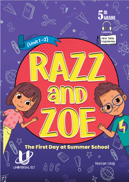 Razz and Zoe – The First Day at Summer School