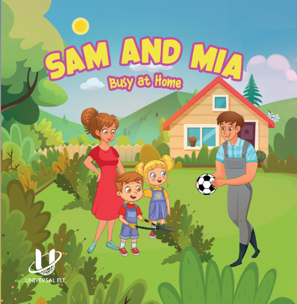 Sam and Mia – Busy at Home