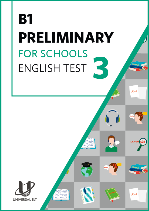 B1 Preliminary for Schools English Test 3
